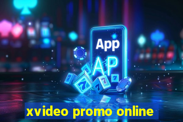 xvideo promo online